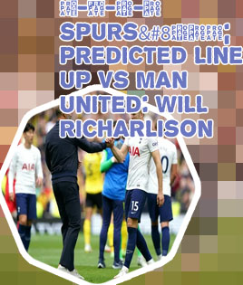 Tottenham predicted line up